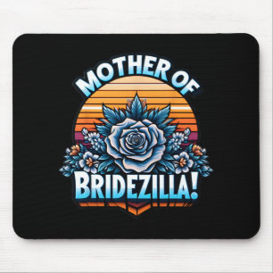 Moeder Van Bridezilla Moeder Van De Bruid Grappig Muismat