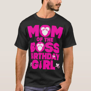 Moeder van de baas Verjaardags Meisje Baby Familie T-shirt