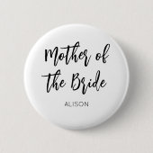 Moeder van de Bride Black White Wedding Button (Voorkant)