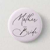 Moeder van de Bride Chic Script Button (Voorkant)