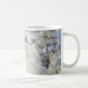 Moeder van de Bride! Coffee Cup mok White Magnolia