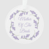 Moeder van de Bride Lavender Floral Wreath Ornament (voorkant)