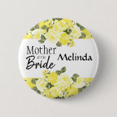 Moeder van de Bride - Mooie gele bloemen Ronde Button 5,7 Cm (Voorkant)