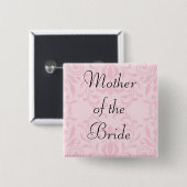 Moeder van de Bride Pink Button (Voorkant /achterkant)