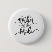 Moeder van de Bride Wedding Calligraphy Pin Button (Voorkant)