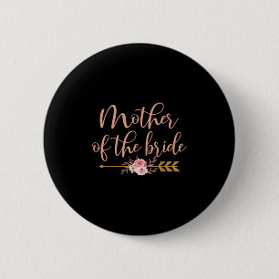 Moeder van de bruid Bruidsdouche Cadeau Bruiloft P Ronde Button 5,7 Cm