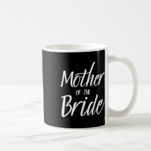 Moeder Van De Bruid Bruiloft Borrel Bruidsmeisjes Koffiemok