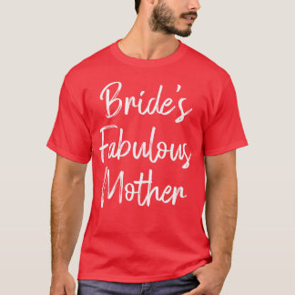 Moeder van de bruid Bruiloft Bruidsfeest grappig T-shirt