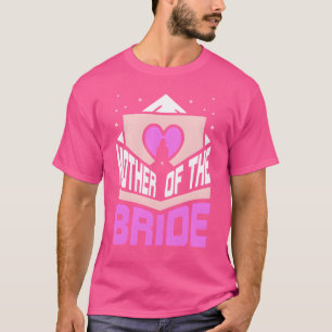 Moeder van de bruid feest trouw bruidsmeisje vrien t-shirt