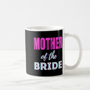 Moeder van de bruid Funny Mom bruiloft shower plez Koffiemok