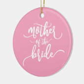 Moeder van de Bruid Huwelijkscalligrafie | Ornamen Keramisch Ornament (Links)