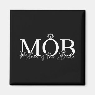 Moeder van de bruid Mob bruiloft moeder mama Schat Magneet