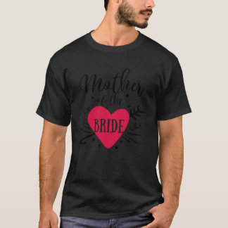 Moeder van de Bruid - Pijl Hart Trouw Bruidegom T-shirt