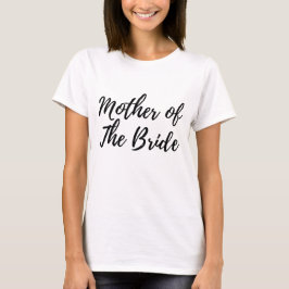Moeder van de bruid t-shirt