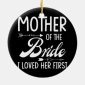 Moeder van de bruid waar ik van hield... keramisch ornament (Achterkant)