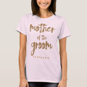 Moeder van de bruidegom Gold Glitter Bruiloft T-shirt