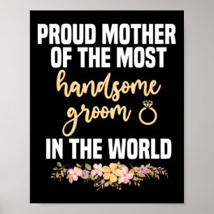 Moeder van de bruidegom meest knappe Moederdag wo Poster