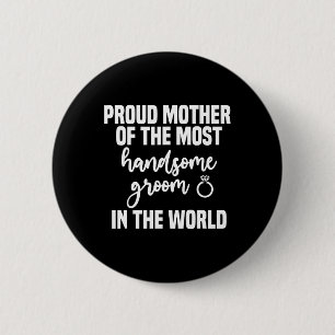 Moeder van de bruidegom Moederdag bruiloft meest k Ronde Button 5,7 Cm