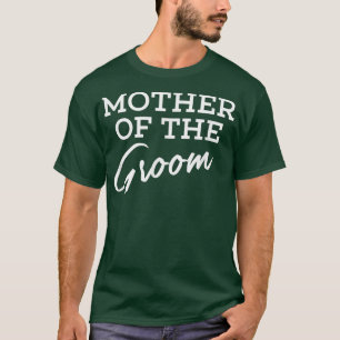 Moeder van de bruidegom verlovingsfeest t shirt