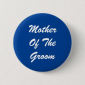 Moeder van de Button Groom Pinback (Voorkant)