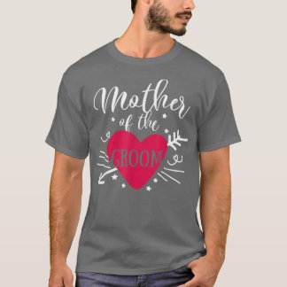 Moeder van de Groom Arrow Heart Wedding and Bachel T-shirt