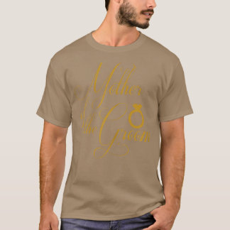 Moeder van de GroomCute Bridal Wedding Gold T-shirt