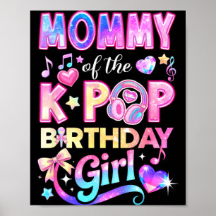 Moeder van de k-pop verjaardagsmeisjes Koreaanse m Poster