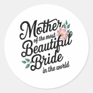 Moeder van de mooiste bruid Happy Bridal Pa Ronde Sticker