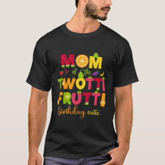 Moeder van de Twotti Frutti Schattige 2e Verjaarda T-shirt