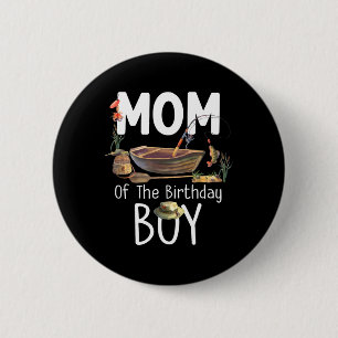 Moeder Van De Verjaardag Jongen Vissen Verjaardag Ronde Button 5,7 Cm