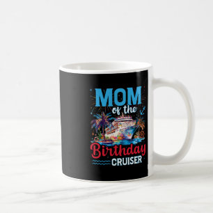 Moeder van de verjaardagscruiser Funny Cruise Verj Koffiemok