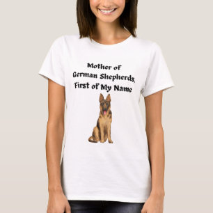 Moeder van Duitse herders, de eerste van mijn naam T-shirt