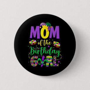Moeder van het verjaardagsmeisje Shirt Mardi Gras Ronde Button 5,7 Cm