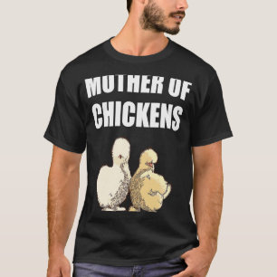 Moeder van Kip Huhn Silkie Seidenhühner Seidenh T-shirt