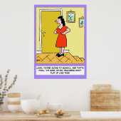 Moeder vertelt leraar: "Je moet naar school" Poster (Keuken)