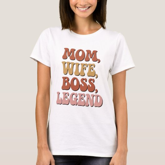 Moeder Vrouw Baas Legende T-shirt (Voorkant)