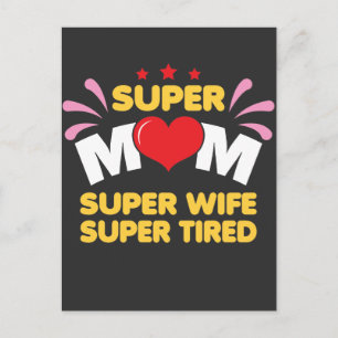 Moeder vrouw - Super Mam Super Tired Briefkaart