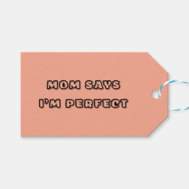 Moeder zegt dat ik perfect ben – Baby Quote Cadeaulabel
