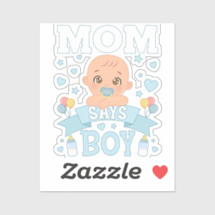 Moeder zegt jongen zwangerschap roze of blauw viny sticker