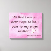Moederdag Abraham Lincoln Quote Canvas Afdruk (Voorkant)