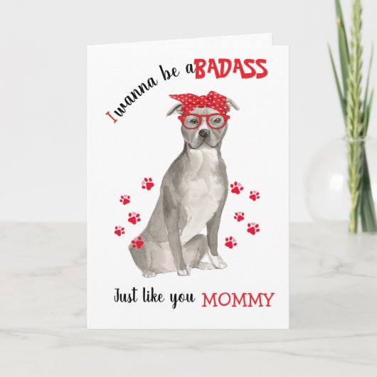 Moederdag Badass uit Staffordshire Terrier Dog Kaart (Voorkant)