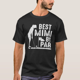 Moederdag Best Mimi by par Funny Golf Lover Gif T-shirt