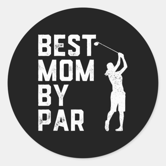 Moederdag beste moeder op Shirt Funny Golf Love Ronde Sticker (Voorkant)