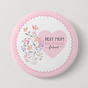 Moederdag Beste Vrienden Voor Altijd Bloemhart Maa Ronde Button 7,6 Cm