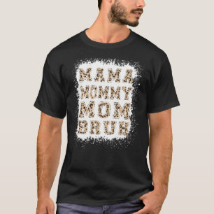 Moederdag citeert mama mama haar mama haar moeder t-shirt
