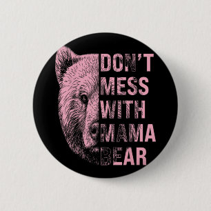Moederdag, doe niets met Mama Beer Ronde Button 5,7 Cm