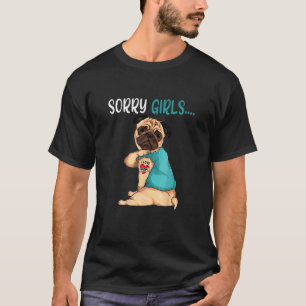 Moederdag Dogpug sorry meisje Ik hou van mam tatto T-shirt
