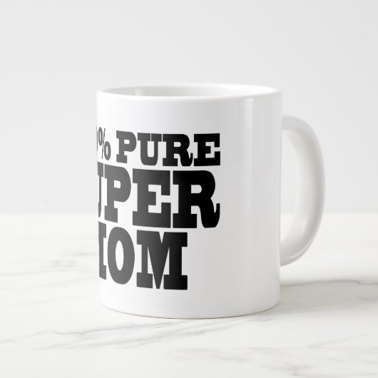 moederdag en moeders: 100% pure Super Mam Extra Grote Beker (Voorkant rechts)