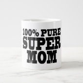 moederdag en moeders: 100% pure Super Mam Extra Grote Beker (Voorkant)