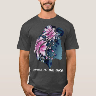 Moederdag Feminine FlowersMoeder van de groom T-shirt